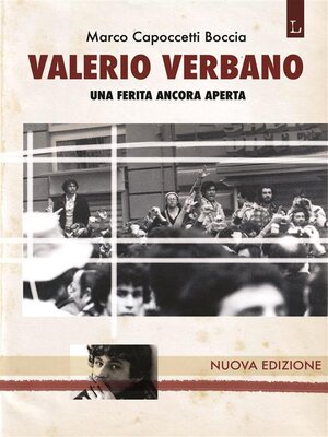 cover image of Valerio Verbano--Una ferita ancora aperta